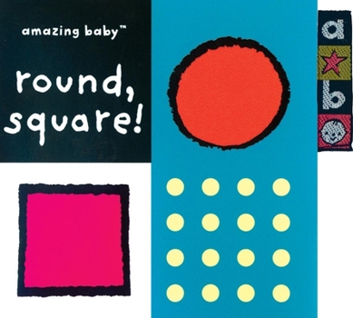 Board book Amazing Baby Round, Square!: An Amazing Baby Mini Board Book