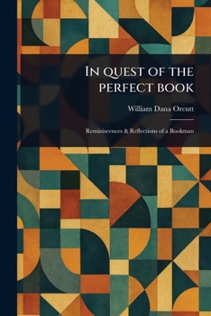Paperback In Quest of the Perfect Book