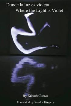 Paperback Donde La Luz Es Violeta / Where the Light Is Violet: Poetry [Spanish] Book