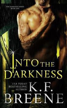 Paperback Into the Darkness (Darkness, 1) Book