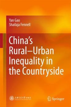 Hardcover China's Rural-Urban Inequality in the Countryside Book