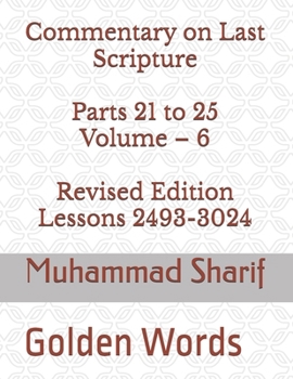 Paperback Commentary on Last Scripture Volume - 6: Golden Words Book