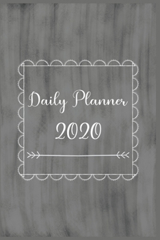 Paperback Daily Planner 2020: 366 Days Daily Planner 2020 - Schedule Each Appointment and Stay Organized in 2020! Book