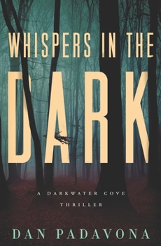 Whispers in the Dark - Book #3 of the Darkwater Cove