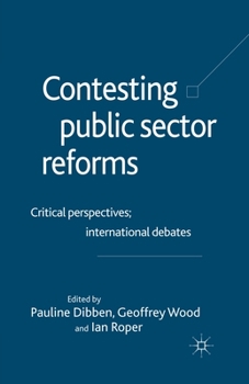 Paperback Contesting Public Sector Reforms: Critical Perspectives; International Debates Book