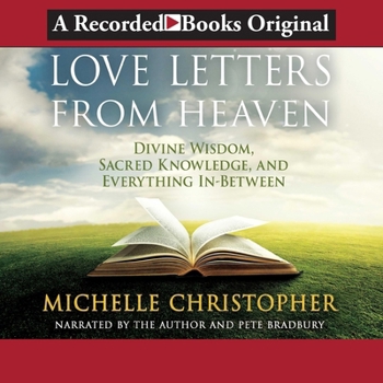 MP3 CD Love Letters from Heaven: Divine Wisdom, Sacred Knowledge, and Everything In-Between Book