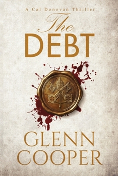 The Debt - Book #2 of the Le avventure di Cal Donovan