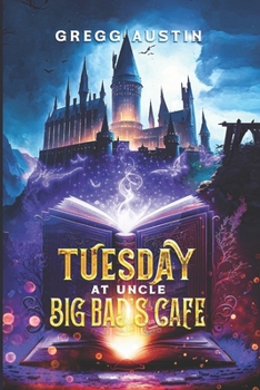 Paperback Tuesday at Uncle Big Bad's Cafe Book
