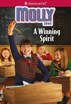 A Winning Spirit: A Molly Classic 1 - Book  of the American Girl: Molly
