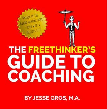 Paperback The Freethinker's Guide to Coaching Book