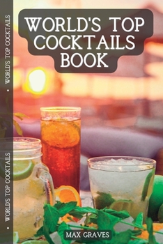 Paperback World's Top Cocktails: Drinks that never go out of style Book