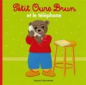 Petit Ours Brun Telephone Ned - Book  of the Petit Ours Brun