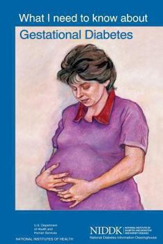 Paperback What I Need to Know About Gestational Diabetes Book