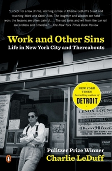 Paperback Work and Other Sins: Life in New York City and Thereabouts Book