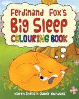 Paperback Ferdinand Fox's Big Sleep Colouring Book