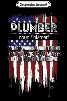 Composition Notebook: Men's Plumber Costume Halloween Fancy Dress Up Journal/Notebook Blank Lined Ruled 6x9 100 Pages