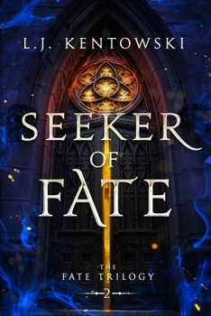 Seeker Of Fate - Book #2 of the Fate