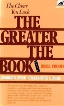Paperback The closer you look, the greater the book: Bible proofs Book