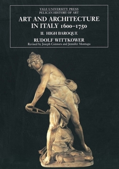 Paperback Art and Architecture in Italy, 1600-1750: Volume 2: The High Baroque, 1625-1675 Book