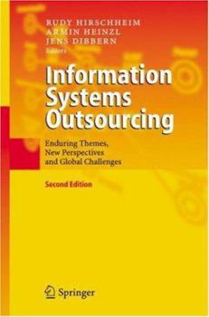 Hardcover Information Systems Outsourcing: Enduring Themes, New Perspectives and Global Challenges Book