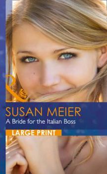 Hardcover A Bride for the Italian Boss [Large Print] Book
