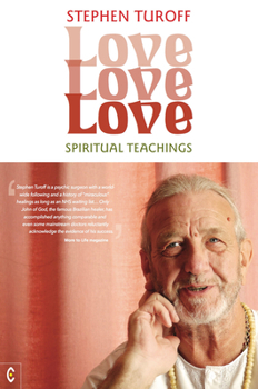 Paperback Love, Love, Love: Spiritual Teachings Book