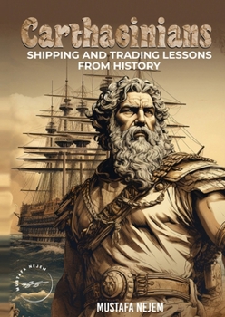 Paperback Carthaginians: Shipping and Trading Lessons from History Book