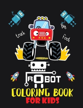 Paperback Robot coloring book For Kids: Easy and Cheap Robot Coloring Book ! Discover This Collection Of Coloring Pages Book