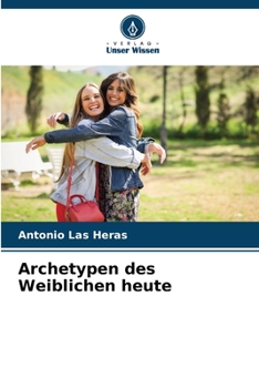 Paperback Archetypen des Weiblichen heute [German] Book
