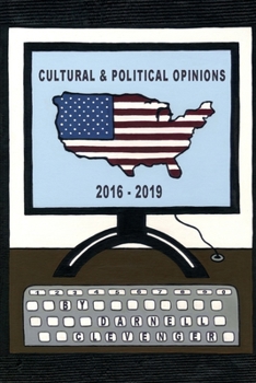 Paperback Cultural & Political Opinions 2016-2019 Book