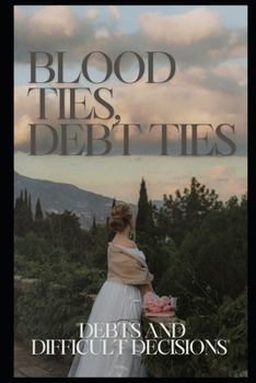 Paperback Blood Derities: Debts and Difficult Decisions Book