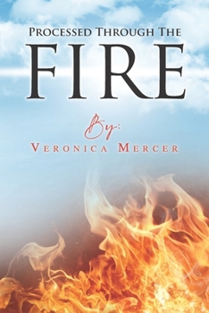 Paperback Processed Through The Fire Book