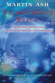 Enchantment's Reach - Book #1 of the Enchantment's Reach