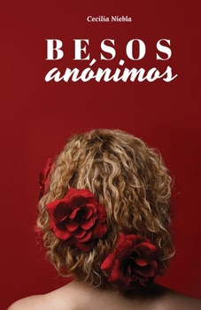 Paperback Besos anónimos [Spanish] Book