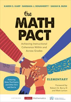 Paperback The Math Pact, Elementary: Achieving Instructional Coherence Within and Across Grades Book