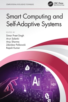 Smart Computing and Self-Adaptive Systems