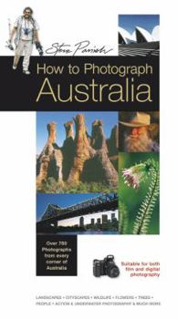 Paperback How to Photograph Australia Book