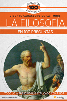 Paperback La Filosofía En 100 Preguntas [Spanish] Book