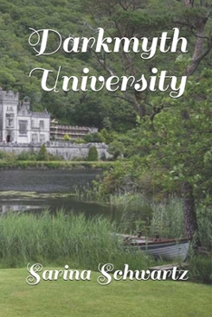 Paperback Darkmyth University Book