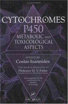 Hardcover Cytochromes P450 Metabolic and Toxicological Aspects Book