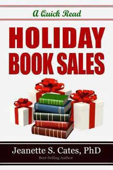 Paperback Holiday Book Sales: 31 Quick Tactics To Sell More Books NOW Book