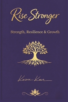 Paperback Rise Stronger - Beginning the Journey to Rise Stronger Book