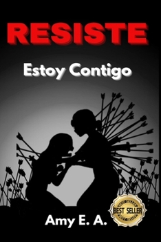 Paperback Resiste: Estoy Contigo [Spanish] Book