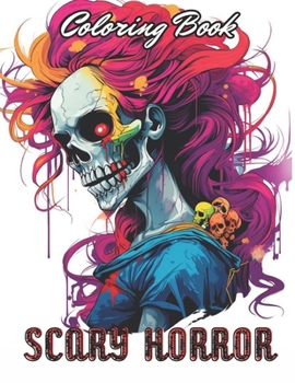 Paperback Scary Horror Coloring Book for Adult: New and Exciting Designs Book