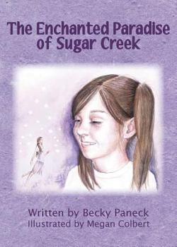 Paperback The Enchanted Paradise of Sugar Creek Book