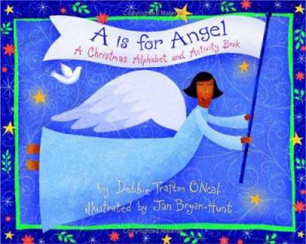 Paperback A is for Angel: A Christmas Alphabet and Activity Book