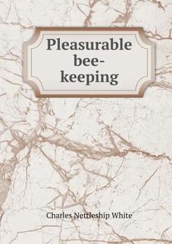 Paperback Pleasurable Bee-Keeping Book