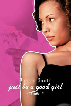 Paperback just be a good girl Book