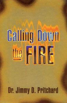 Paperback Calling Down the Fire Book
