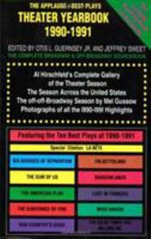 Theater Yearbook 1990-1991: The Complete Broadway and Off-Broadway Sourcebook (Applause/Best Plays Theater Yearbook) - Book  of the Best Plays Theater Yearbook